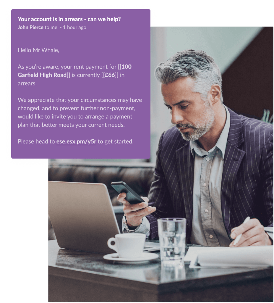Photo of gentleman sat at cafe with laptop, mobile in hand. With message bubble of email telling recipient that they are in arrears, and giving them the option to change payment plan